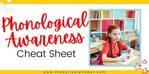 Phonological Awareness Cheat Sheet