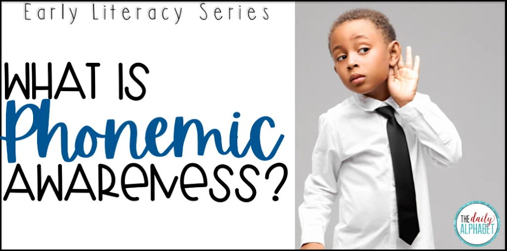 Phonemic Awareness