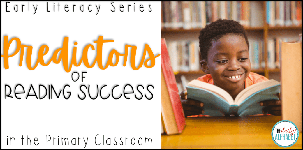 Early literacy is the key for students to be successful in reading. Letter recognition, phonological awareness and oral language are the best predictors of reading success. Early literacy is the key for students to be successful in reading. Letter recognition, phonological awareness and oral language are the best predictors of reading success.
